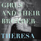Illustration for article titled THREE GIRLS AND THEIR BROTHER by Theresa Rebeck